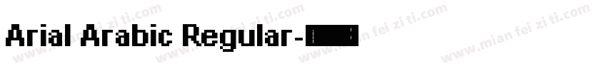 Arial Arabic Regular字体转换